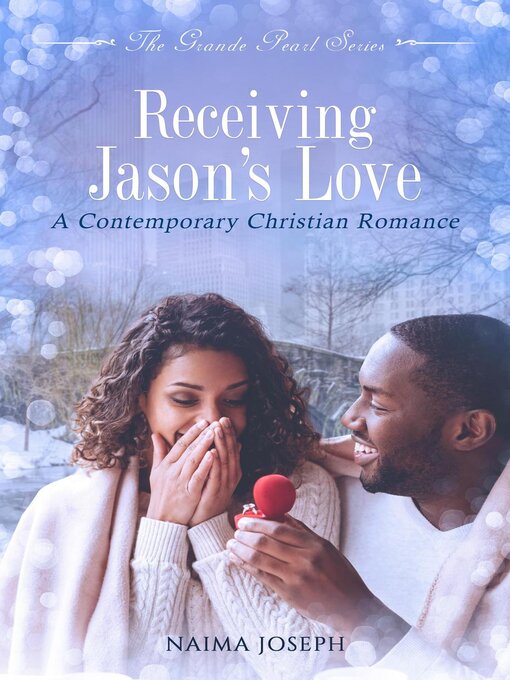 Title details for Receiving Jason's Love by Naima Joseph - Available